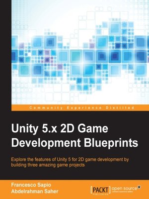 cover image of Unity 5.x 2D Game Development Blueprints